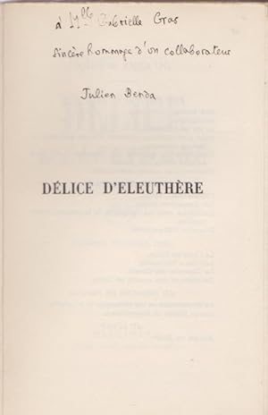 Délice d'Eleuthére. Edition Originale Avec Un envoi.