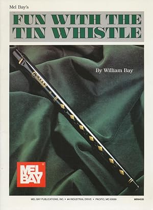 Mel Bay Fun With the Tin Whistle (Method & Song Book for D Tin Whistle)