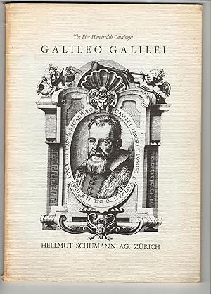 Galileo Galilei: His Writings, His friends, His Opponents