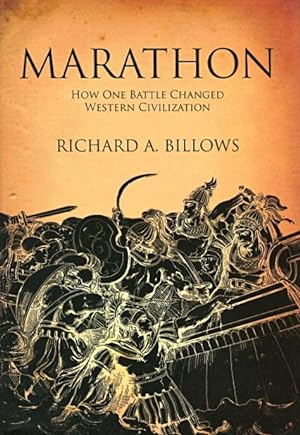Marathon: The Battle That Changed Western Civilization