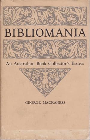 Bibliomania : An Australian Book Collector's Essays