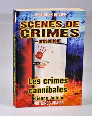 Les crimes cannibales - dédicacé - Bibliothèque de Claude Mesplède