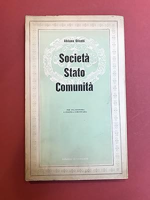 Società Stato Comunità. Per una economia e politica comunitaria.