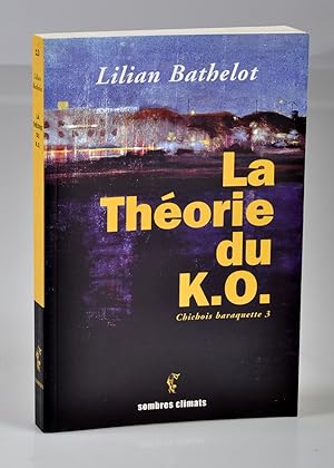 Chichois baraquette, Tome 3 : La théorie du KO - dédicacé - Bibliothèque de Claude Mesplède