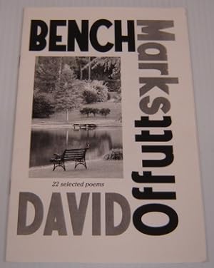 Bench Marks: 22 Selected Poems