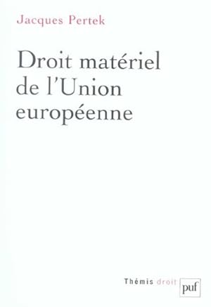 Droit matériel de l'Union européenne