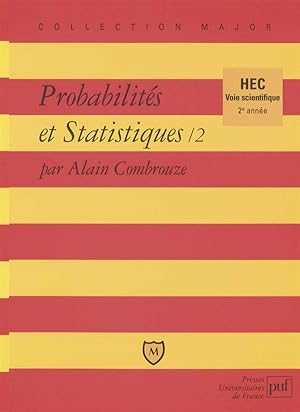 Probabilités. 2. Probabilités et statistiques. HEC voie scientifique, 2e année