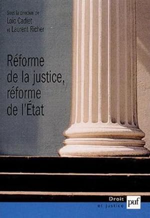 Réforme de la justice , réforme de l'État