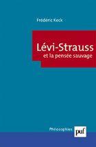 Lévi-Strauss et la pensée sauvage