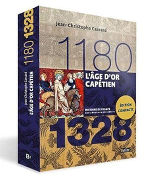 l'âge d'or capétien (1180-1328)