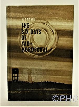 The Six Days of Yad Mordechai
