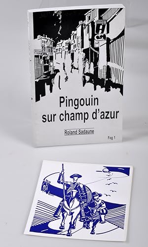 Pingouin sur champ d'azur - dédicacé - Bibliothèque de Claude Mesplède