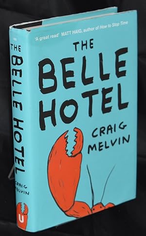 The Belle Hotel. Signed by Author
