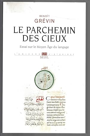 Le Parchemin des cieux. Essai sur le Moyen Age du langage (French Edition)
