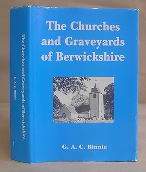 The Churches And Graveyards Of Berwickshire