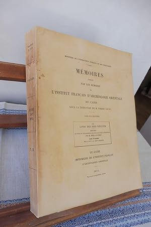 Mémoires publiés par les Membres de l'Institut Français d'Archéologie Orientale du Caire sous la ...