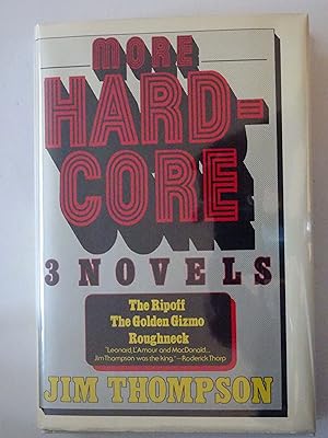 More Hard-Core 3 Novels: The Ripoff, The Golden Gizmo, Roughneck