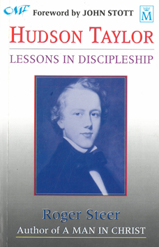 Hudson Taylor: Lessons in Discipleship