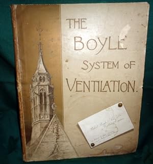 The Boyle System of Ventilation.