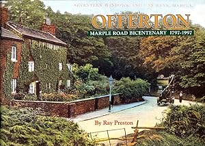 Offerton :Marple Road Bicentenary 1797-1997 (Signed By Author)