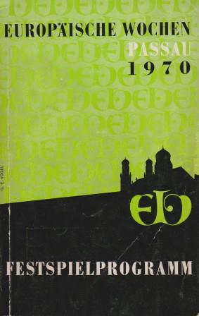 Europäische Wochen Passau 1970. Festspielprogramm.