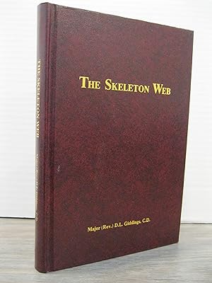 THE SKELETON WEB A HISTORY OF THE CARLETON AND YORK REGIMENT