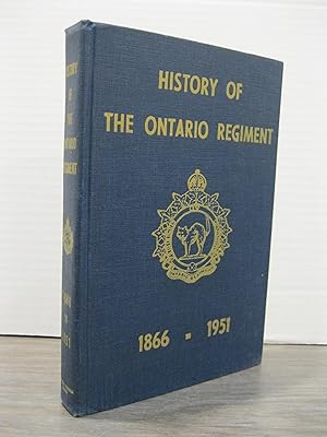HISTORY OF THE ONTARIO REGIMENT 1866-1951