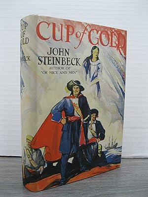 CUP OF GOLD: A LIFE OF SIR HENRY MORGAN, BUCCANEER, WITH OCCASIONAL REFERENCE TO HISTORY **FIRST ...