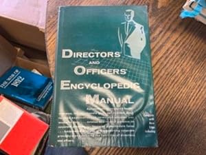 Directors' and Officers' Encyclopedic Manual
