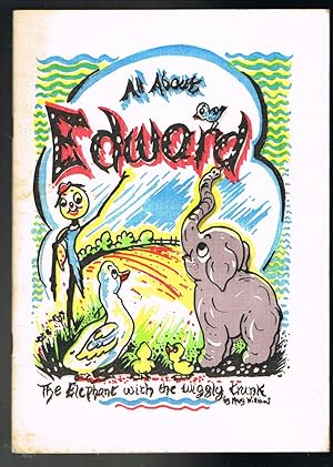 All About Edward - The Elephant with the Wiggly Trunk