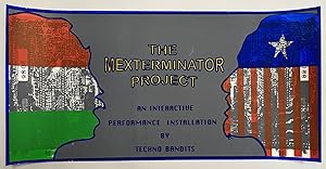 The Mexterminator Project: An Interactive Performance Installation by Techno Bandits (poster)