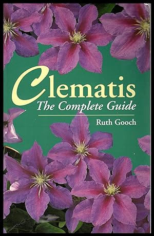 Clematis: The Complete Guide - 2001