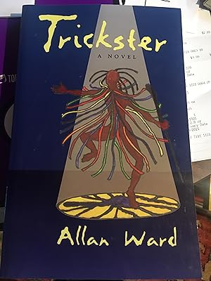 Signed. Trickster; a Novel