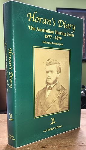 Horan's Diary: The Australian Touring Team 1877-1879