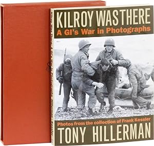 Kilroy Was There: A GI's War in Photographs. Photos from the Collection of Frank Kessler [Deluxe ...