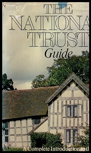 The National Trust Guide - 1974 - A Complete Introduction toThe National Trust Guideduction to th...