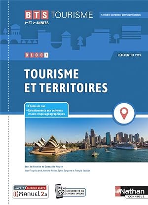 bloc 7 : tourisme et territoires : BTS Tourisme : 1re et 2ème années (édition 2021)