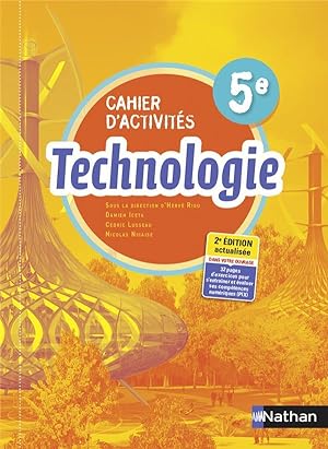 technologie : 5e : cahier d'activités (édition 2021)