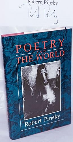 Poetry and the World [signed]