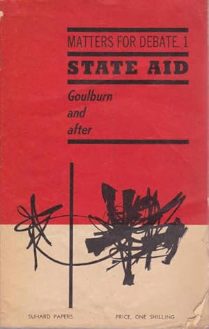 State Aid: Goulburn and After (Matters for Debate One)