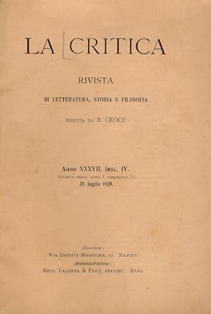 CRITICA (LA). Rivista di letteratura, storia e filosofia diretta da B. Croce. Volume XXXVII, 1939...