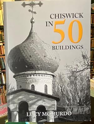 Chiswick in 50 Buildings