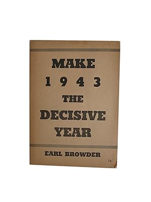 Make 1943 the Decisive Year