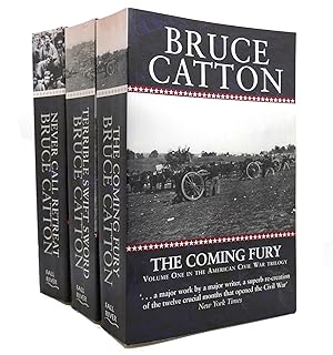 THE CENTENNIAL HISTORY OF THE AMERICAN CIVIL WAR IN 3 VOLUMES The Coming Fury, Terrible Swift Swo...
