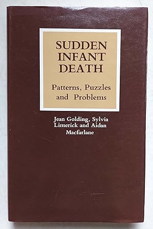 Sudden Infant Death: Patterns, Puzzles, and Problems