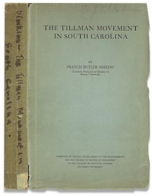 The Tillman Movement in South Carolina. [Dissertation]