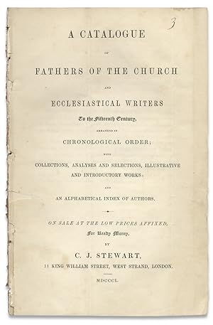 [Antiquarian Booksellers:] A catalogue of Fathers of the church and ecclesiastical writers to the...