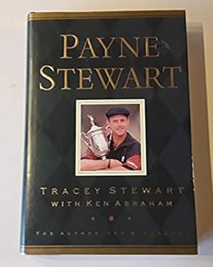 Payne Stewart: The Authorized Biography (SIGNED by Ken Abraham)