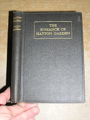 The Romance Of Hatton Garden