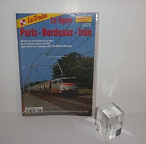 La ligne Paris-Bordeaux-Irun. Le Train. Spécial 27/3/2001.